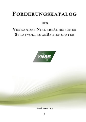 Der aktuelle Forderungskatalog des Verbandes Niedersächsischer Strafvollzugsbediensteter zum Download